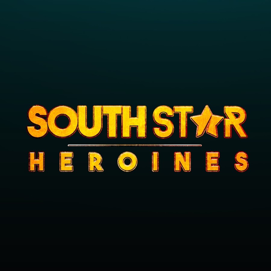 South Star Heroines यूट्यूब चैनल अवतार