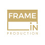 Frame in Production