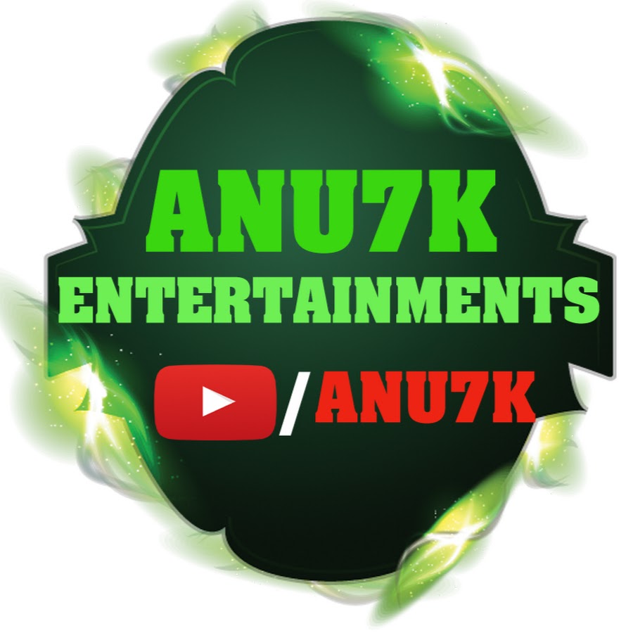 ANU 7K ENTERTAINMENTS Avatar de chaîne YouTube