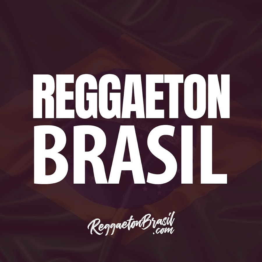 Reggaeton Brasileiro YouTube channel avatar