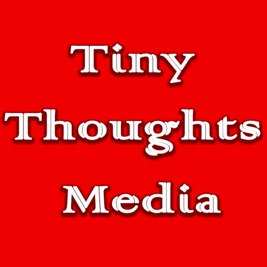 Tiny Thoughts Media YouTube channel avatar