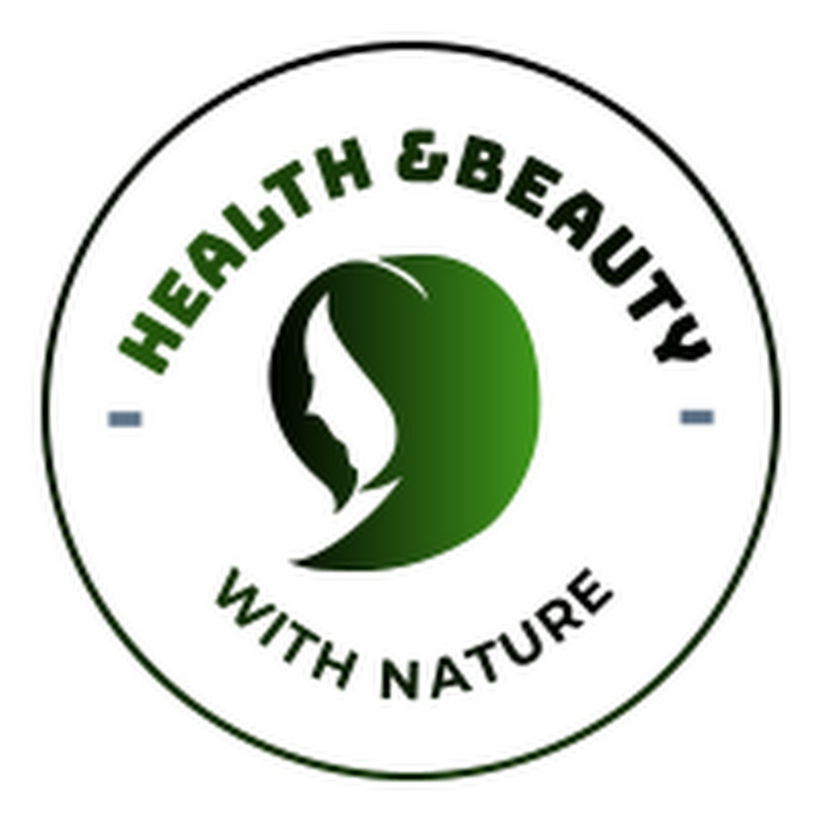 Health & Beauty with nature YouTube channel avatar