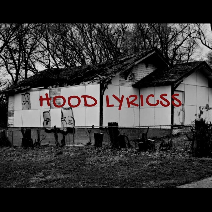 Hood Lyrics رمز قناة اليوتيوب