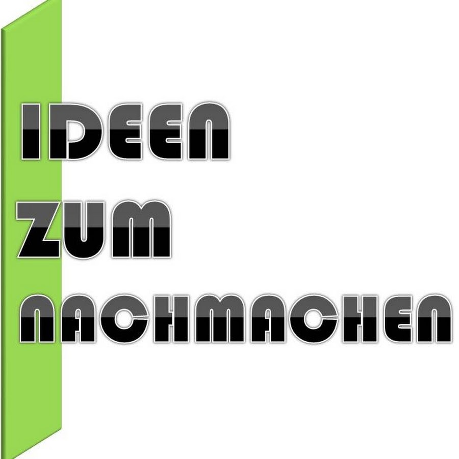 IDEEN ZUM NACHMACHEN YouTube channel avatar