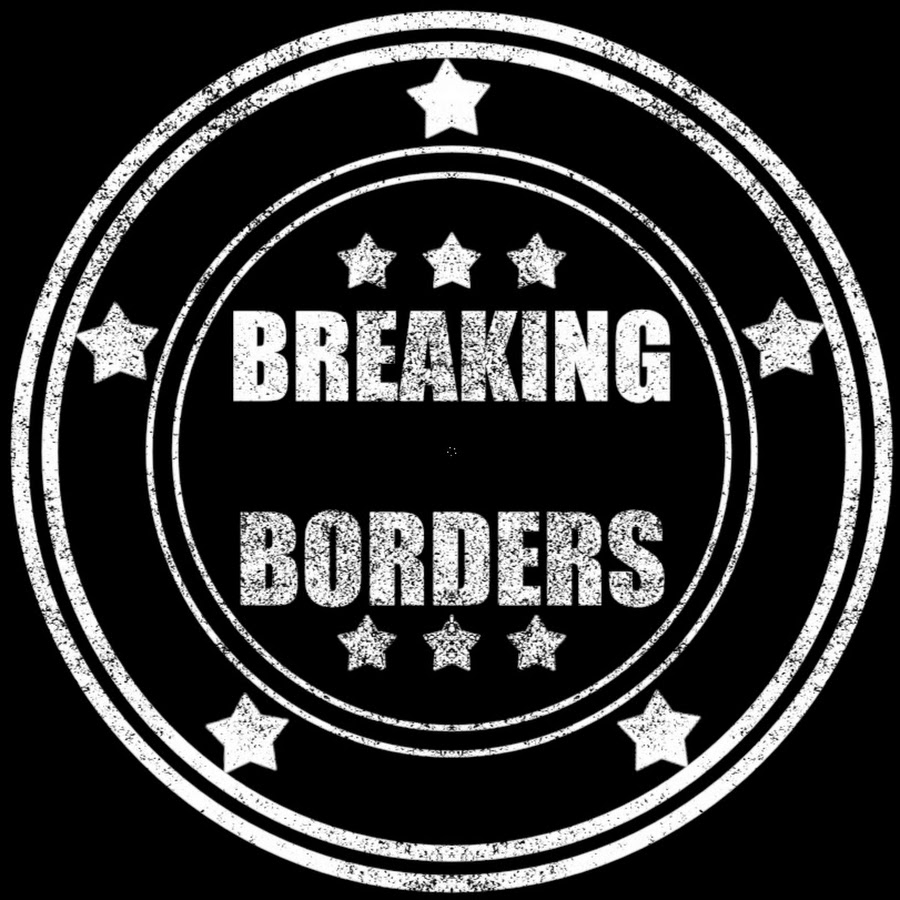 Breaking Borders