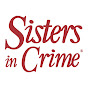Sisters In Crime - @SistersInCrimeInc YouTube Profile Photo