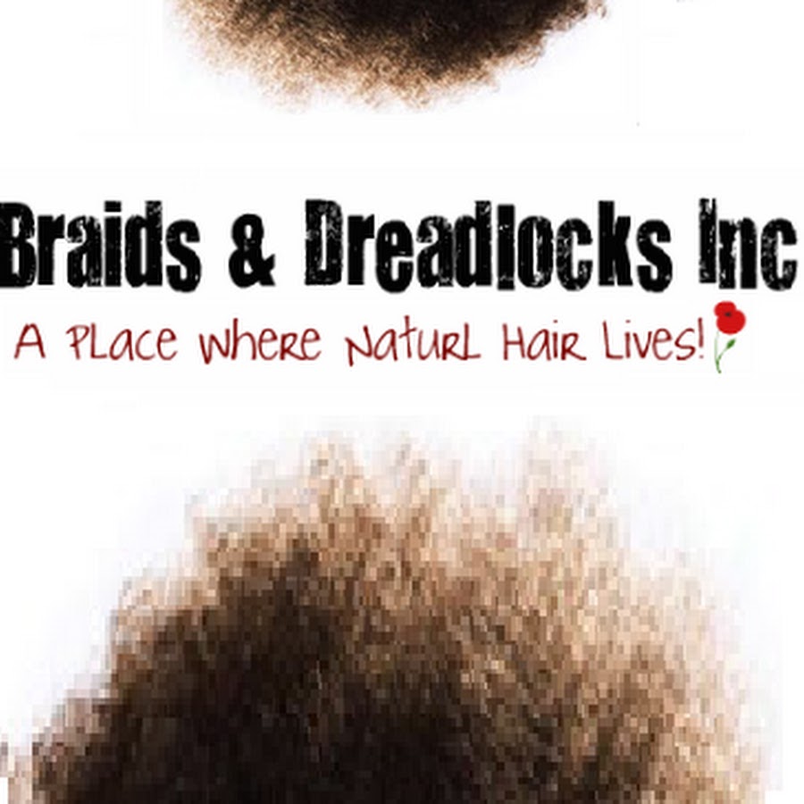 Braids DreadlocksInc