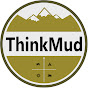 ThinkMud YouTube Profile Photo