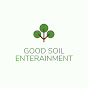 GoodSoilEnt. YouTube Profile Photo
