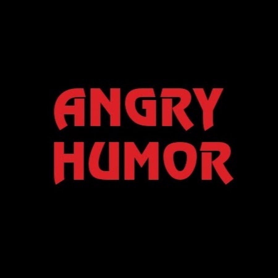Angry Humor