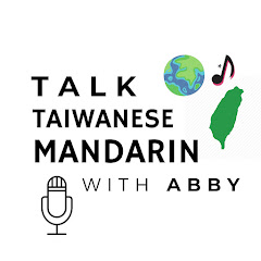 Talk Taiwanese Mandarin With Abby