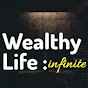 Wealthy Life Infinite