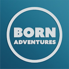 Born Adventures