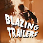 Blazing Trailers