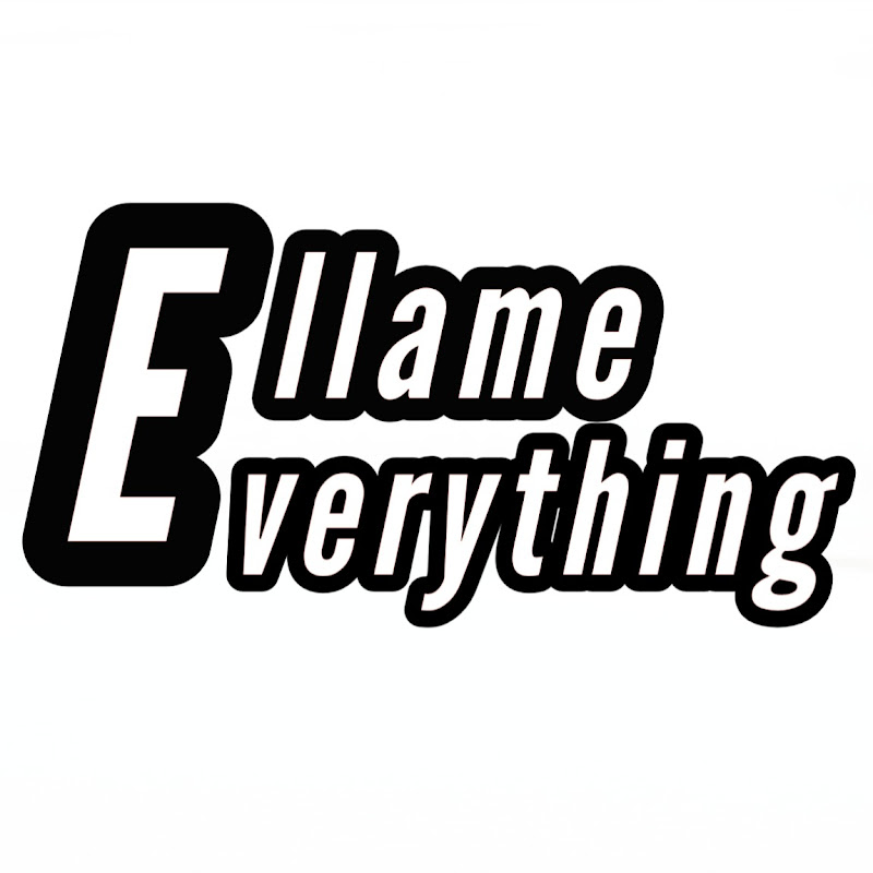 Ellame Everything