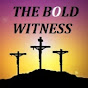 THE BOLD WITNESS TV