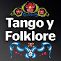 TANGO y FOLKLORE ARGENTINO