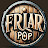 Friar Pop