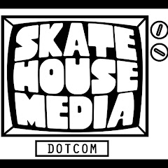 Skate House Media