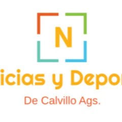 NoticiasyDeporte De Calvillo Ags