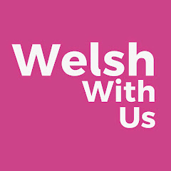 Welsh With Us