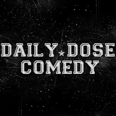 Daily Dose Comedy
