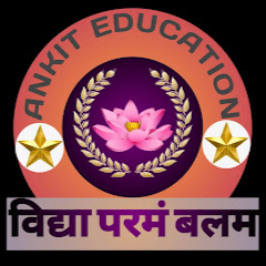 Ankit Education
