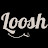 Loosh