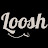 Loosh