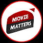 Movie Matters