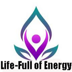 Life - Full of Energy