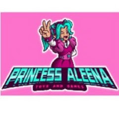 Princess Aleena Toys and Games