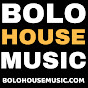 BOLO HOUSE MUSIC