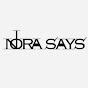 Nora Says