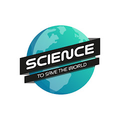 Science To Save The World