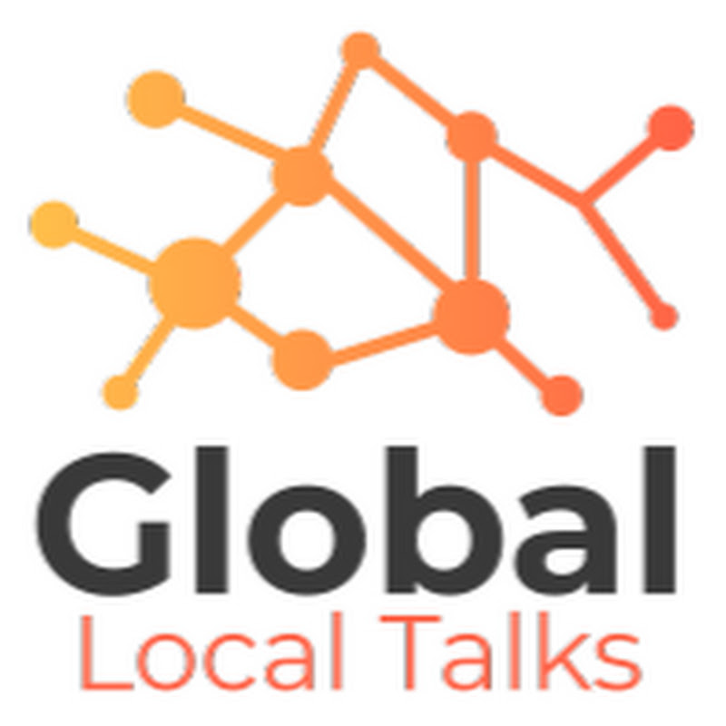 Global Local Talks