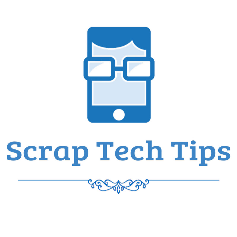 Scrap Tech Tips