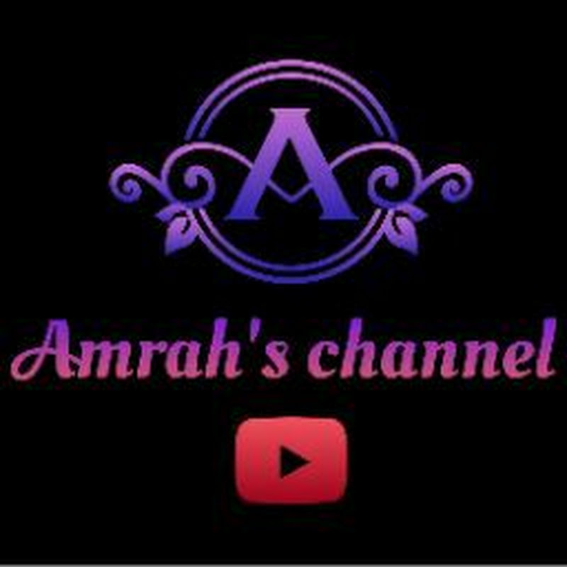 Amrah's channel