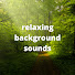 XJkTlqyGsg4-channel-avatar-relaxing background sounds