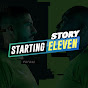 Starting Eleven Story