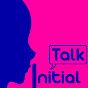 Initial Talk /Mash-up///