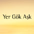 qIE8TwhYmmQ-channel-avatar-Yer Gök Aşk