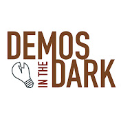 Demos In The Dark