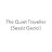 The Quiet Traveller / Sessiz Gezici