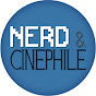 Nerd & Cinephile