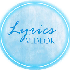 Lyrics Videok channel logo