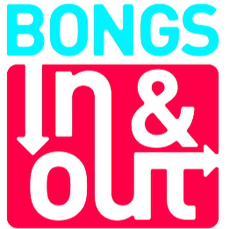BongsIn&Out