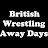 British Wrestling Away Days