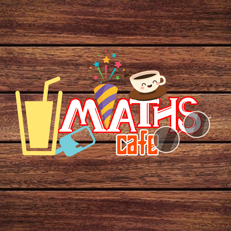 MATHS Cafe