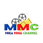 Mika Mira Channel